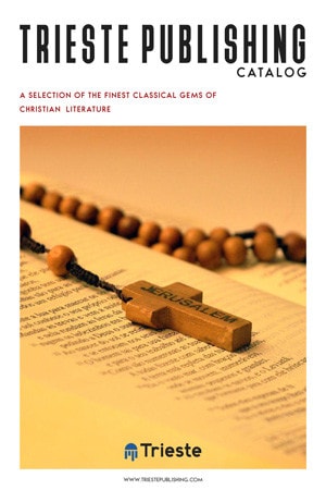Trieste Catalog Gems of Christian literature